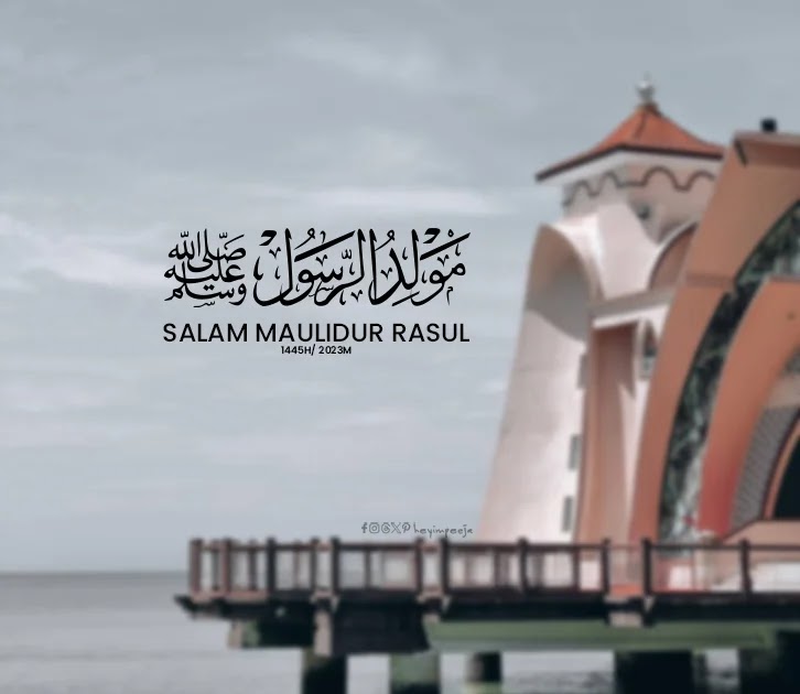 Koleksi Poster Salam Maulidur Rasul 2023/ 1445H | Blog Sihatimerahjambu